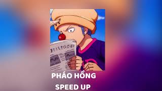 PHÁO HỒNG - ĐẠT LONG VINH SPEED UP _