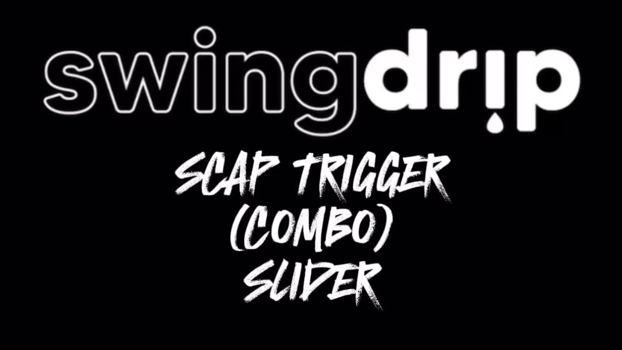 Scap trigger (Combo) Slider - YouTube