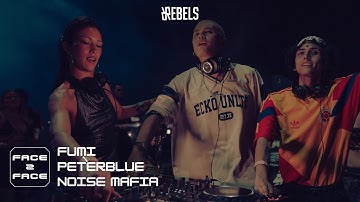 FUMI F2F PETERBLUE F2F NOISE MAFIA | FACE 2 FACE: BOGOTÁ | LATIN CLUB & BOUNCE SET