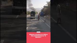 Bloqueo carretero en Jalisco tras abatimiento de “El Mencho”.<br>#Boqueos #ElMencho #BloqueosCarretero