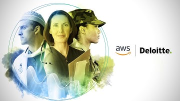 Deloitte and AWS: How can you achieve your mission?