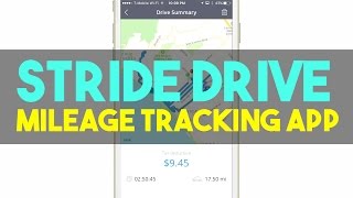 Stride Drive Free Mileage Tracking App Review | Helps Drivers Get Maximum Tax Deduction