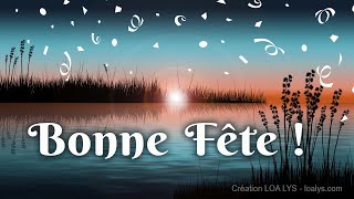 233 - Bonne fête ! Carte animée pour la fête (prénom)