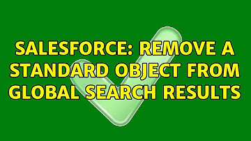Salesforce: Remove a standard object from global search results