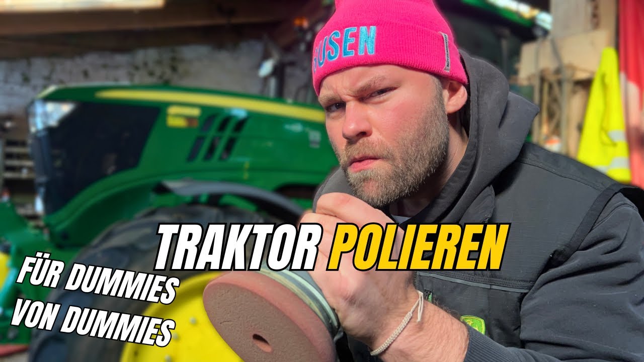 Traktorpolitur für Anfänger