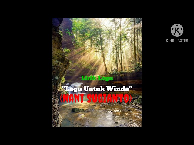 (Lirik) Nani Sugianto - Lagu Untuk Winda class=