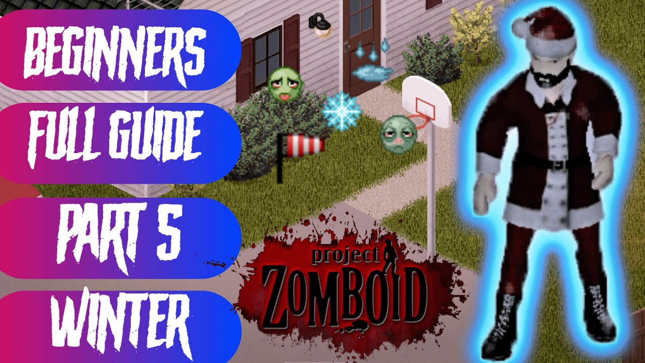 Project Zomboid BEGINNERS FULL GUIDE Part 5 WINTER Survival Guide Under 4 Minutes ( PZ 41.