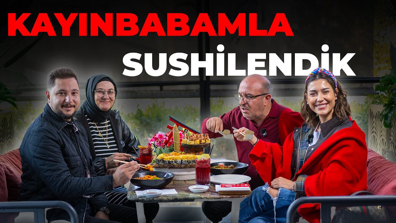 Kayınbabamla Sushilendik | Zümrüt Çalışkan