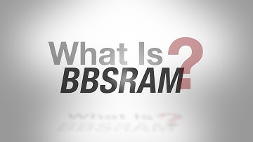 What is BBSRAM?