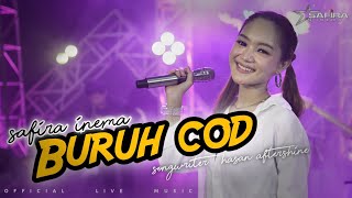 SAFIRA INEMA - BURUH COD (OFFICIAL LIVE MUSIC)