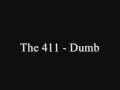 The 411 - Dumb [Singalong]