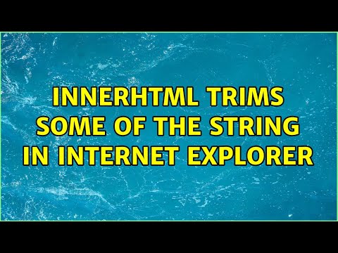 innerHTML trims some of the string in internet Explorer