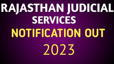 RAJASTHAN JUDICIAL SERVICES //RJS - NOTIFICATION OUT 2023// RJS VACANCY 2023