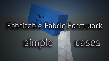 Fabricable Fabric Formwork - simple cases