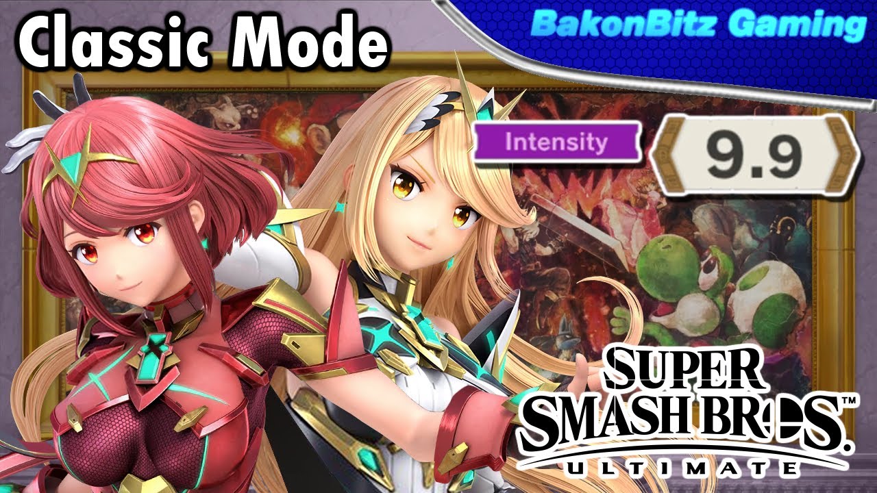 [Extra] Super Smash Bros. Ultimate - Classic Mode (9.9): Pyra / Mythra ...