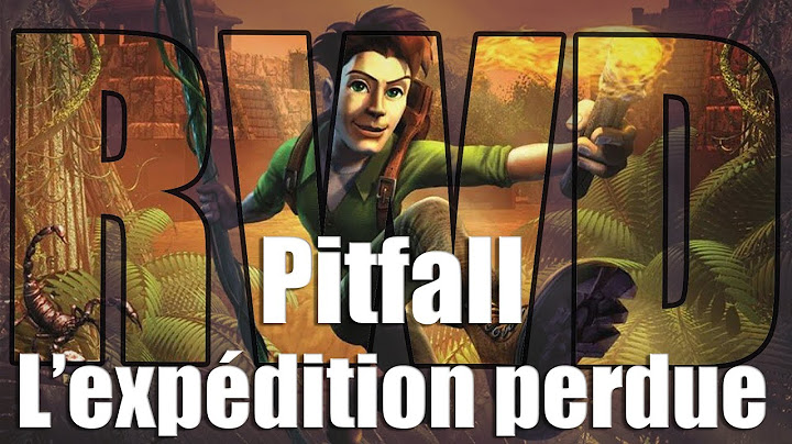 Rewind : Retour sur Pitfall L'Expédition Perdue