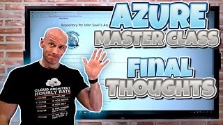 Microsoft Azure Master Class - Final Thoughts