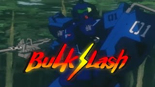 Gundam: Journey to Jaburo OP 2 with the Bulk Slash Theme (Bulk Slash Jaburo)