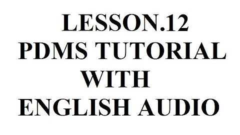PDMS BEGINNER LESSON 12. HOW TO CREATE STRUCTURE BEAM & COLUMN , EXTEND & COPY/PASTE.
