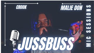 Malie Don - Crook - Jussbuss Mic Sessions