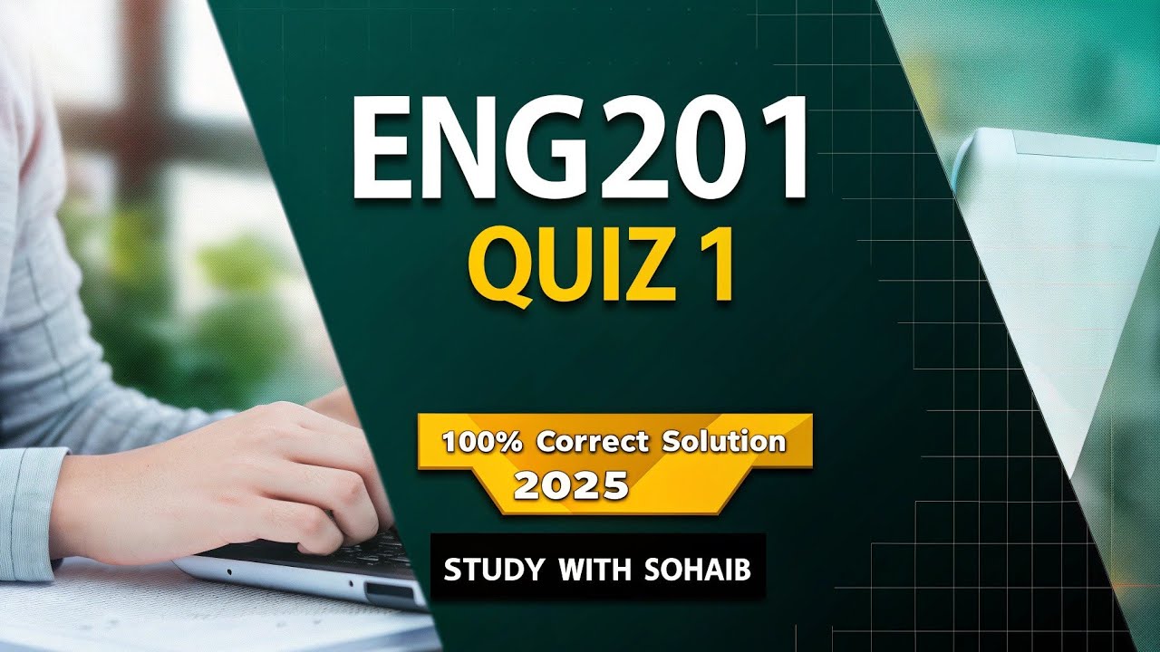 Eng201 Quiz 1 2025 With Correct Solution | Eng201 Midterm Preparation | Study With Sohaib