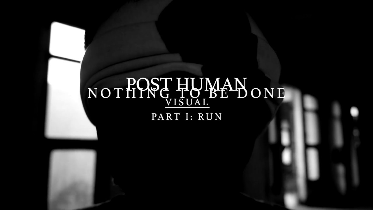 Post-Human - Run (Official Music Video)