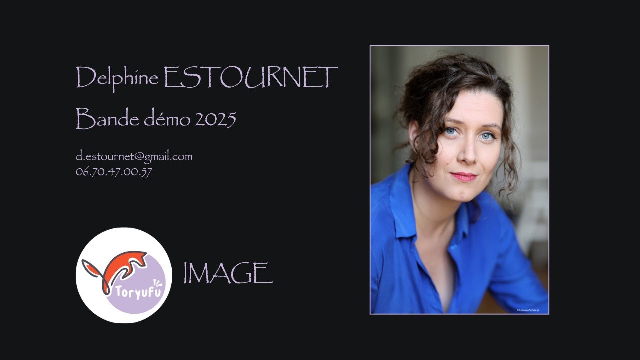 Delphine ESTOURNET - Bande Démo IMAGE 2025