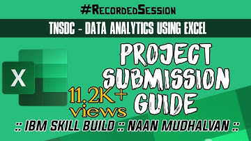TNSDC - Data Analytics using Excel :: Project Submission Guide :: IBM Skill Build :: Naan Mudhalvan