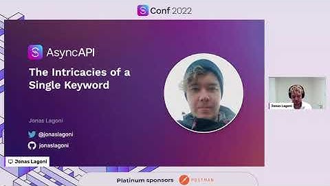 The Intricacies of a Single Keyword in AsyncAPI - Jonas Lagoni, Postman