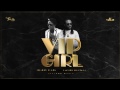 Vip Girl Mp3 Download