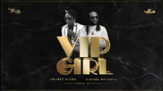VIP Girl - Charly Black & Machel Montano