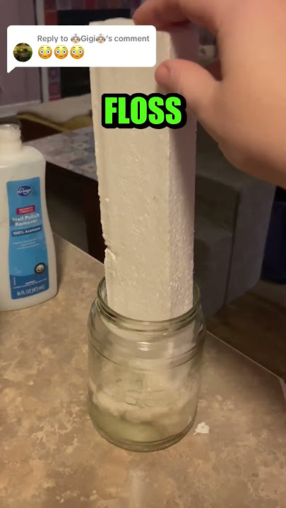 Styrofoam with Acetone