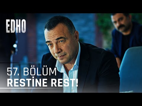 57. Bölüm ''Restine Rest'' | Eşkıya Dünyaya Hükümdar Olmaz