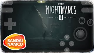 Little Nightmares 3 Last Chapter on android  | Sudachi x Turnip 