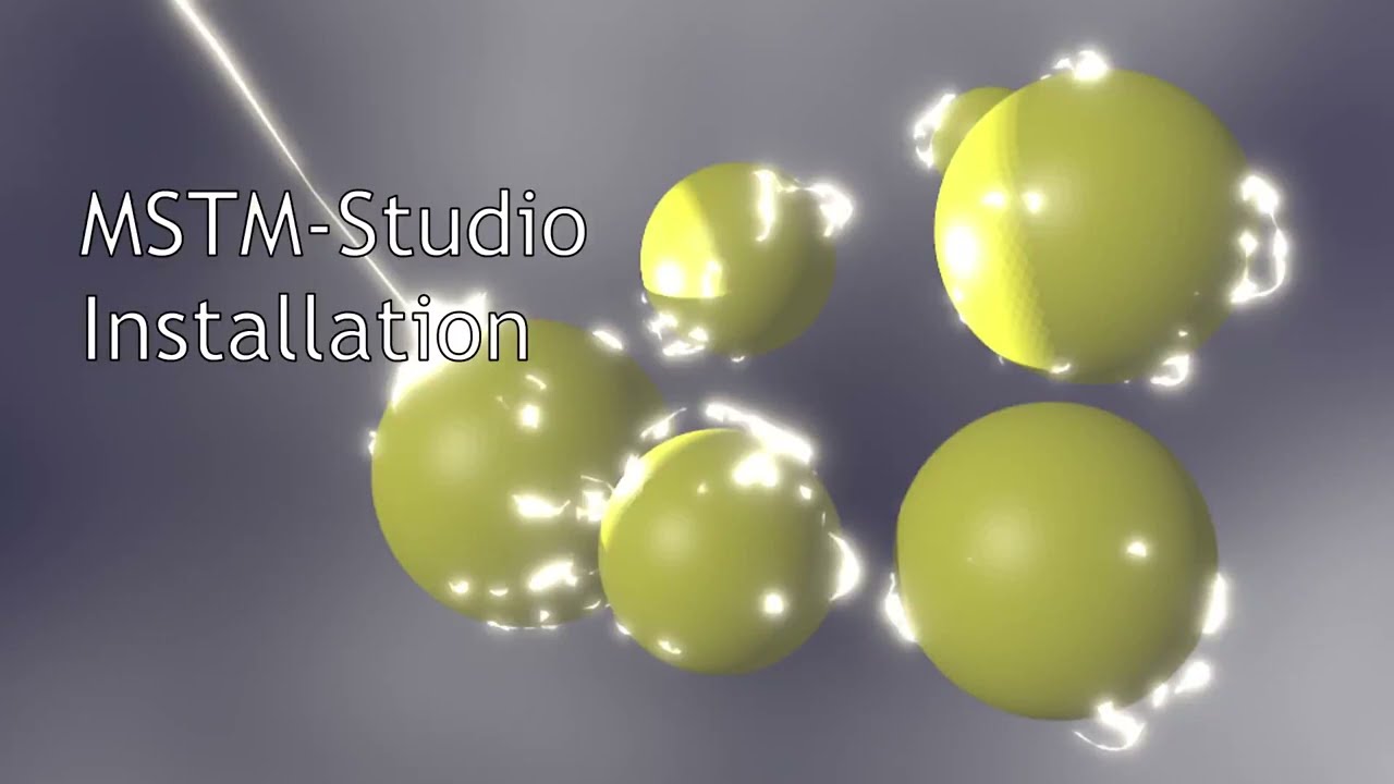 Installation of MSTM-Studio