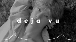 txt - deja vu (𝒔𝒍𝒐𝒘𝒆𝒅 𝒏 𝒓𝒆𝒗𝒆𝒓𝒃)