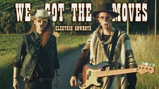 Electric Callboy - WE GOT THE MOVES (Country-Western COVER by Melodicka Bros)
