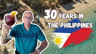 30 years living in the Philippines as a Foreigner! 🇵🇭