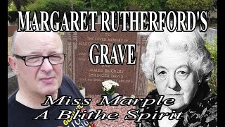DAME MARGARET RUTHERFORD - MISS MARPLE BLITHE SPIRIT - FAMOUS GRAVES - FINAL RESTING PLACES