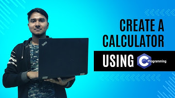 Create a calculator using C programming language | Calculator program in c