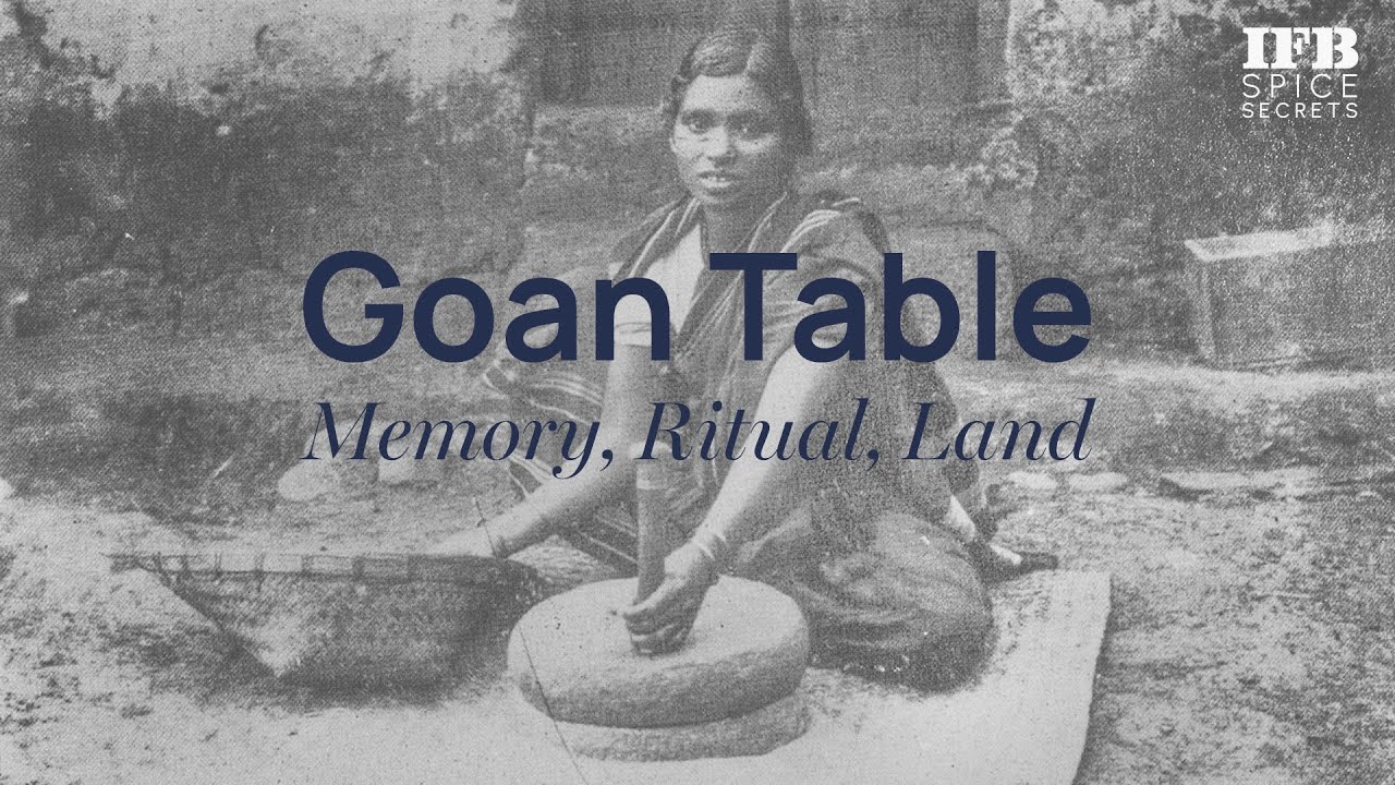 Goan Table - Memory, Ritual, Land | Documentary