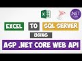 Import Excel Data to SQL Server Database using ASP .Net Core Web API and Entity Framework