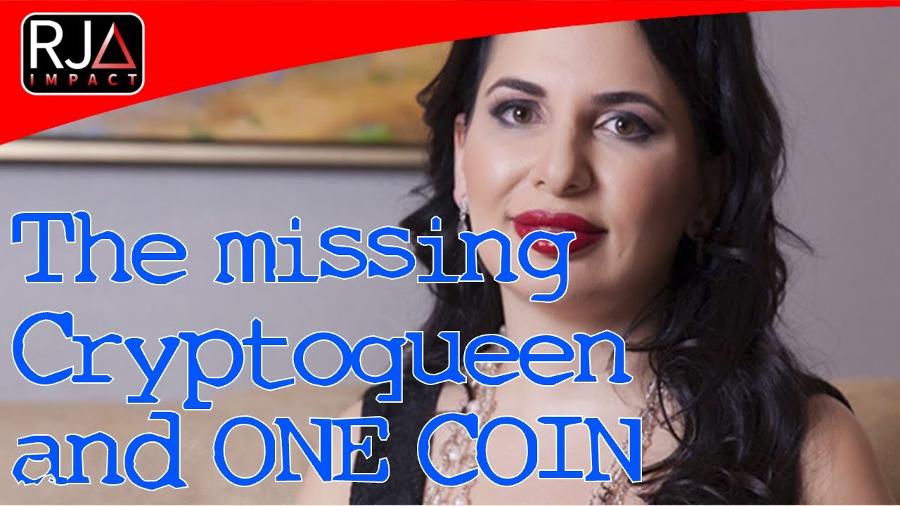 Onecoin | The Missing Cryptoqueen | Dr Ruja Ignatova - YouTube