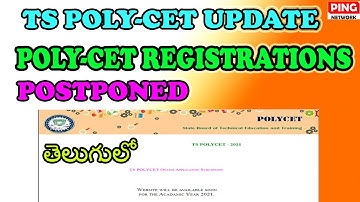 TS POLYCET 2021 UPDATE || TS 2021 POLYCET NOTIFICATION UPDATE || TS POLYCET REGISTRATION POSTPONED