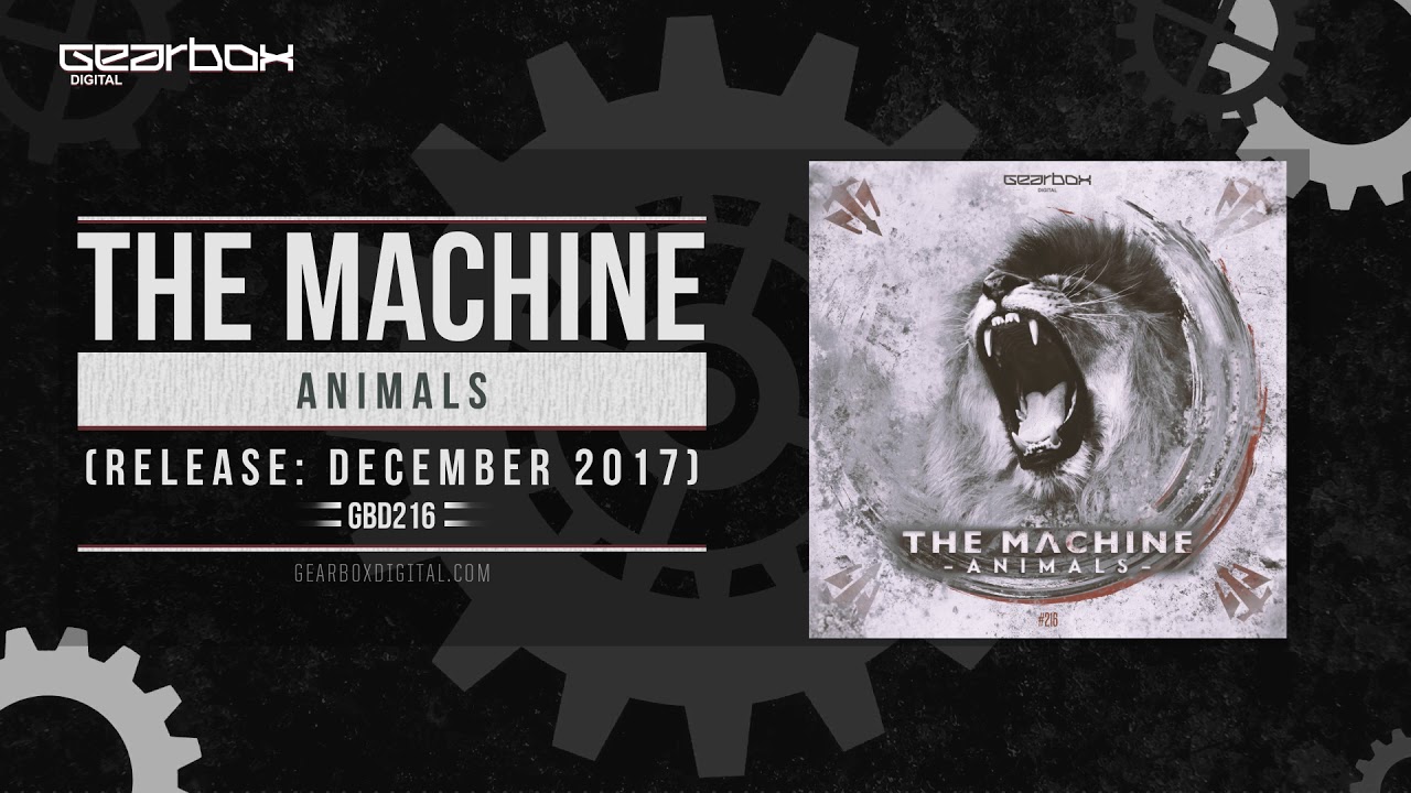 The Machine - Animals [GBD216]