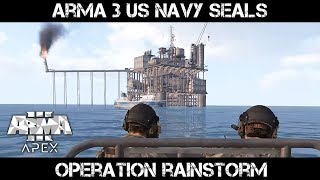 Op Rainstorm - ArmA 3 US Navy SEALs Gameplay