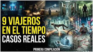 Viajeros en el Tiempo: Los 9 Casos Más Impactantes Que Fueron ARCHIVADOS