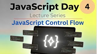 JavaScript Control Flow