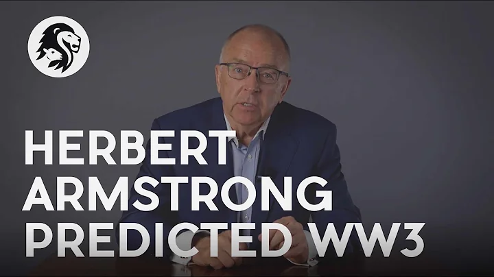 Herbert W. Armstrong  WW3 In Prophecy