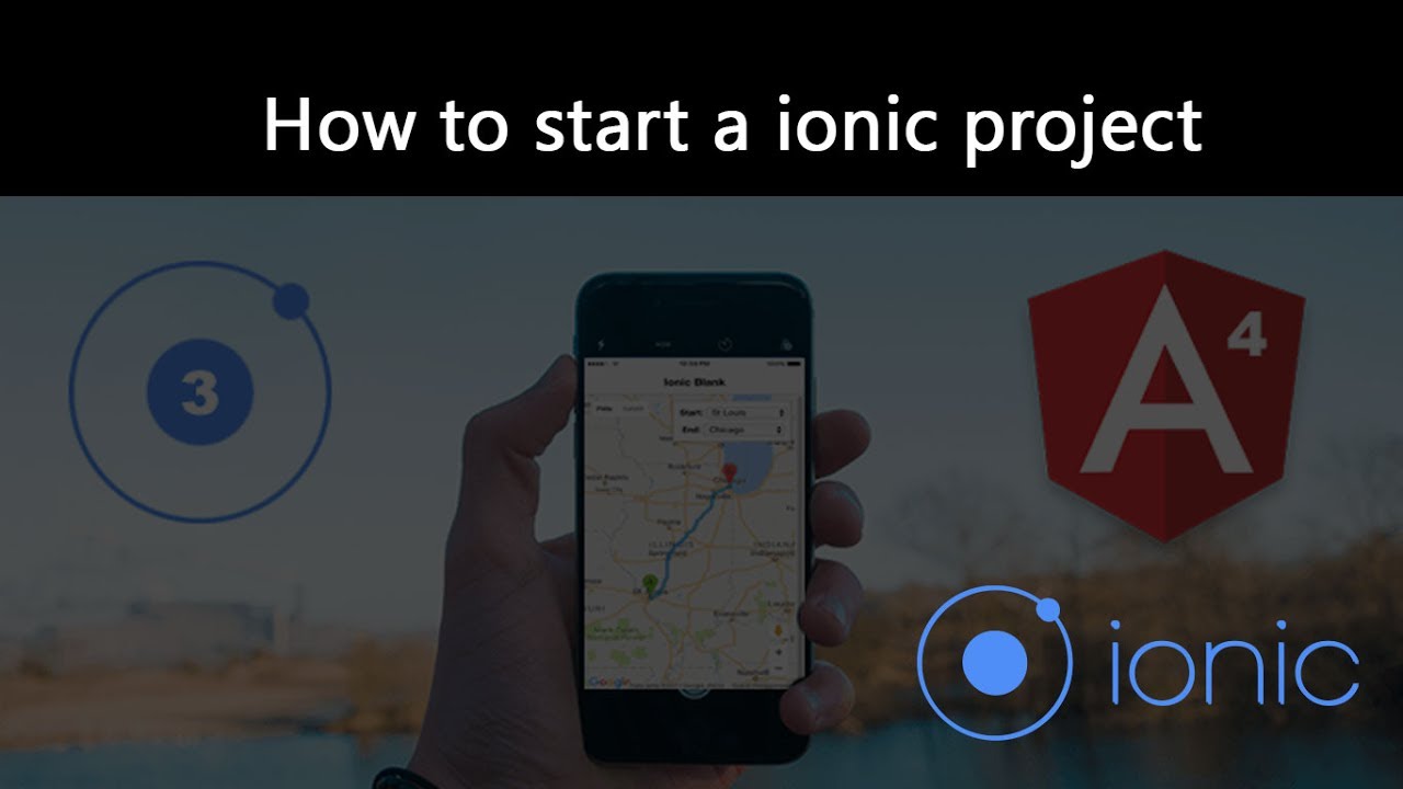 Ionic mobile app development latest ionic 2 , ionic 3 | how to start a ...